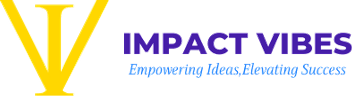 Impact Vibes — Empowering Ideas, Elevating Success